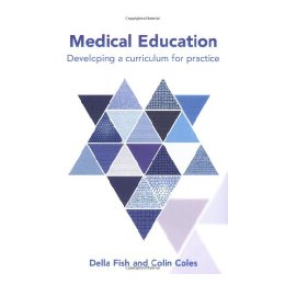 Medical Education: Developing a