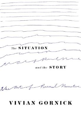 The Situation and the Story: The Art of