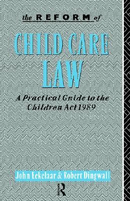 The Reform of Child Care Law: A