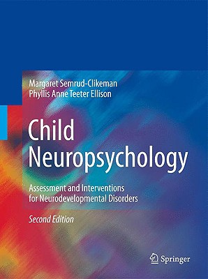 Child Neuropsychology: Assessment and