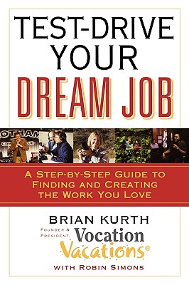 Test-Drive Your Dream Job: A