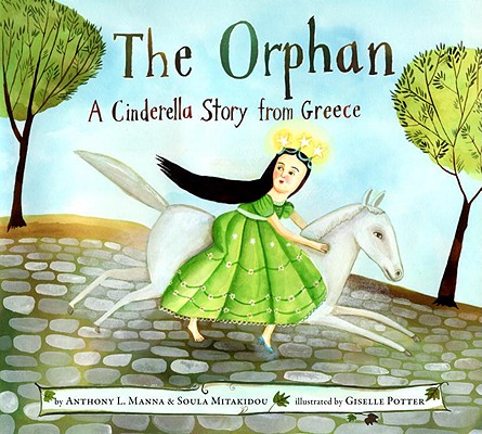 【预订】the orphan: a cinderella story from