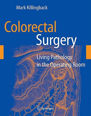 【预订】colorectal surgery: living pathology in