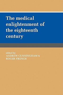 The Medical Enlightenment of