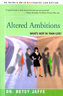 Altered Ambitions: What's Next in Your