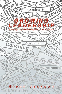 Growing Leadership: Managing