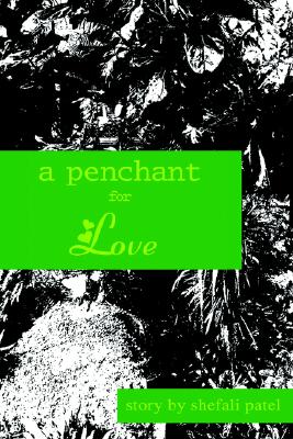 A Penchant for Love