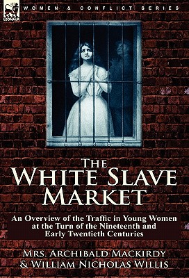 【预订】the white slave market: an overview of
