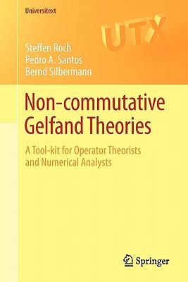【预订】non-commutative gelfand theories: a