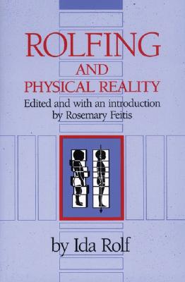 【预订】rolfing and physical reality