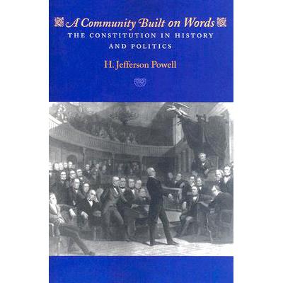 预订 A Community Built on Words: The Constitution...