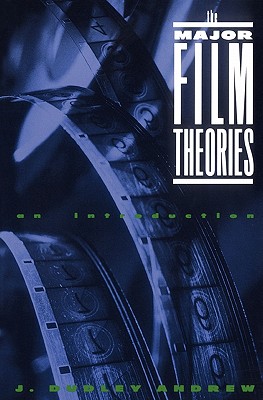The Major Film Theories: A