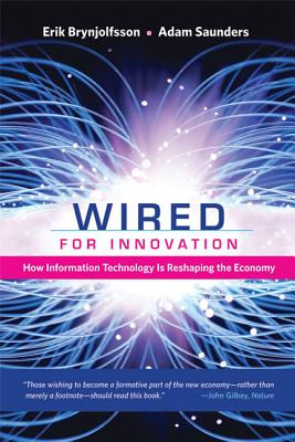 Wired for Innovation: How Information