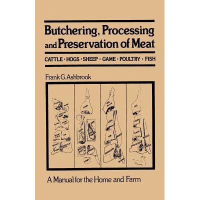 预订 Butchering, Processing and Preservation of Meat