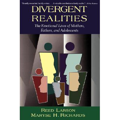 预订 Divergent Realities: The Emotional Lives of Mothers, Fathers, and Adolescents