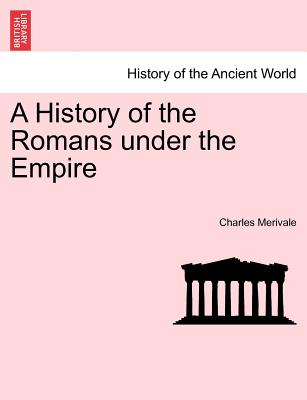 A History of the Romans Under th