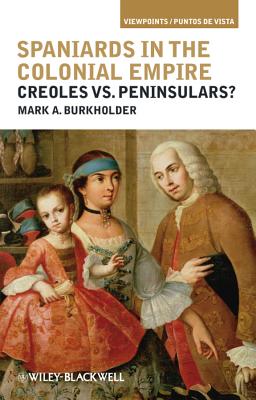 Spaniards in the Colonial Empire: