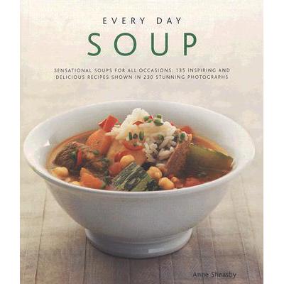 预订 Every Day Soup: Sensational Soups for All Oc...