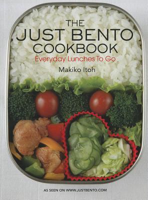 The Just Bento Cookbook: Everyday