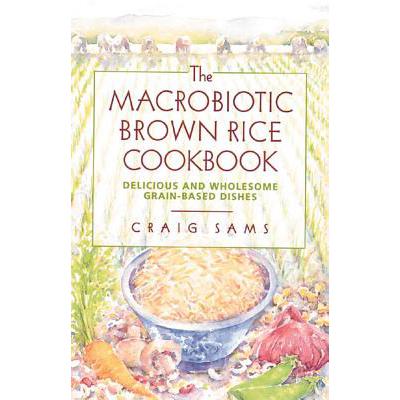 预订 Macrobiotic Brown Rice Cookbook: Delicious a...