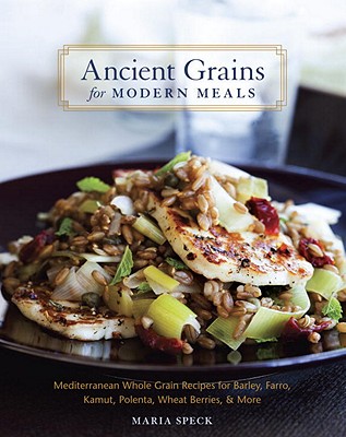 Ancient Grains for Modern Meals: