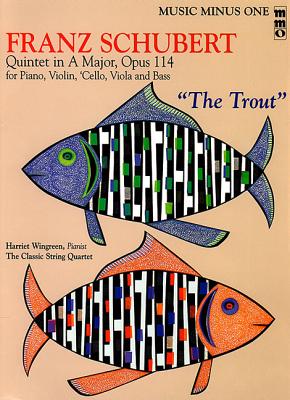 Schubert: Quintet in a Major, Op. 114