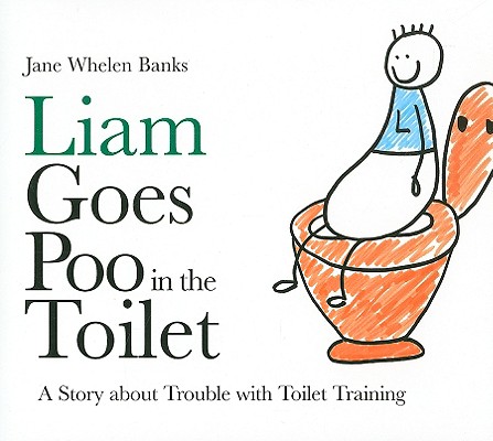 【预订】liam goes poo in the toilet: a story