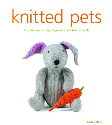 Knitted Pets: A Collection of Playful