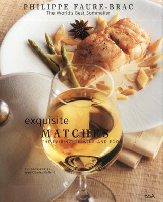 Exquisite Matches: The Pairing of Wine