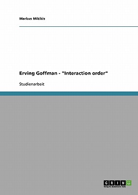 Erving Goffman - 