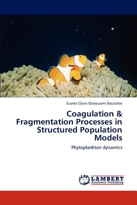 【预订】coagulation & fragmentation processes in