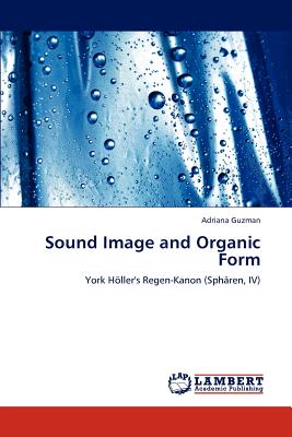 Sound Image and Organic Form