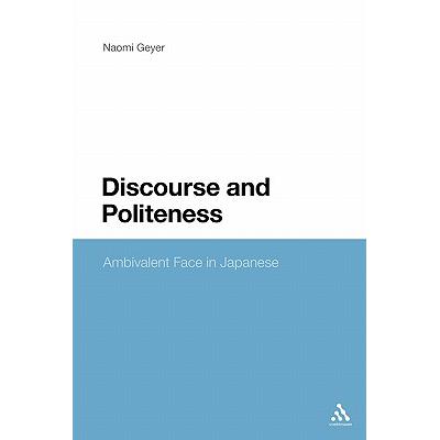 预订 discourse and politeness: ambivalent face in.