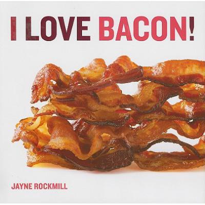 预订 I Love Bacon!