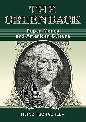 【预订】the greenback: paper money and american
