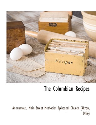 The Columbian Recipes