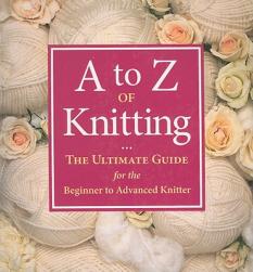 【预订】a to z of knitting: the ultimate guide