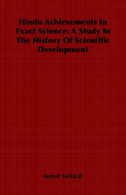 Hindu Achievements in Exact Science: A