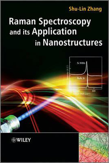 预订 Raman Spectroscopy And Its Application In Nanostructures [Wiley化学化工]