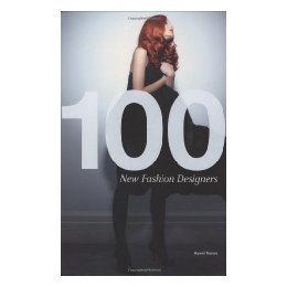 100 NEW FASHION DESIGNERS100