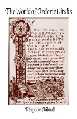 The World of Orderic Vitalis
