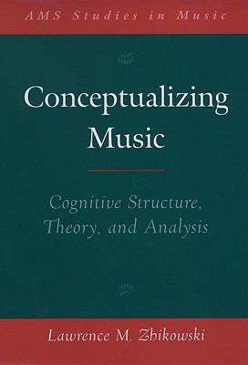 Conceptualizing Music: Cognitive