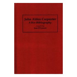 John Alden Carpenter: A