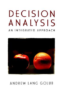 Decision Analysis: An Integrated