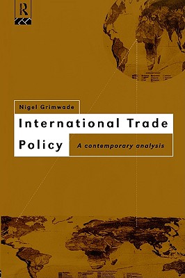 International Trade Policy: A