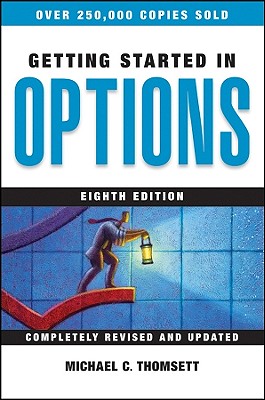 Getting Started In Options, 8Th