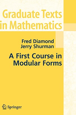 现货 A First Course in Modular Forms