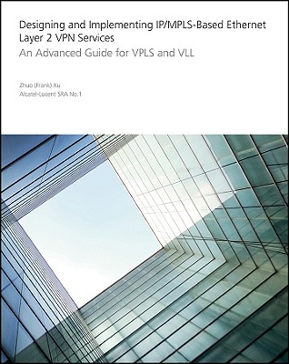 Designing And Implementing Ip/Mpls-Based