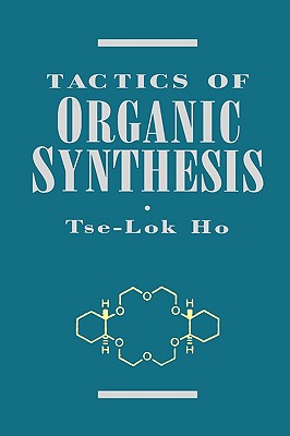 Tactics Of Organic Synthesis