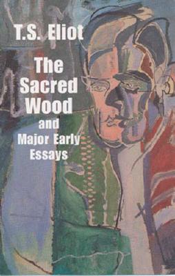 预订 the sacred wood and major early essays